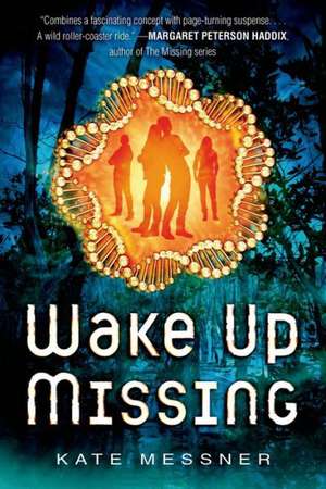Messner, K: Wake Up Missing