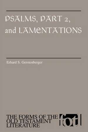 Psalms, Part 2 and Lamentations de Erhard S. Gerstenberger