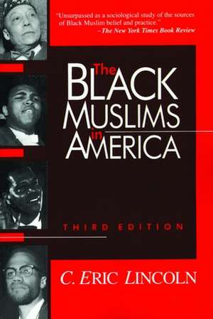 Black Muslims In America - 3ed de Eric C Lincoln