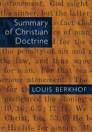 Summary of Christian Doctrine de Louis Berkhof