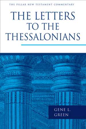 The Letters to the Thessalonians de D.A. Carson