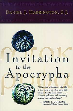 Invitation to the Apocrypha de Daniel J. Harrington