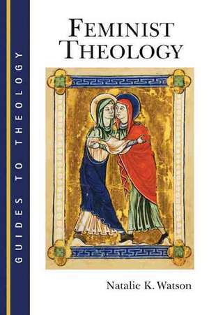 Feminist Theology de Natalie K. Watson