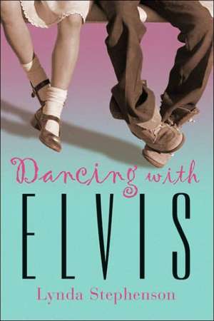 Dancing with Elvis de Lynda Stephenson