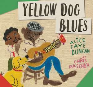 Yellow Dog Blues de Alice Faye Duncan