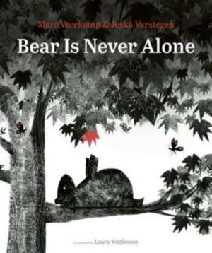 Bear Is Never Alone de Marc Veerkamp