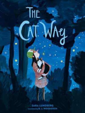 The Cat Way de Sara Lundberg