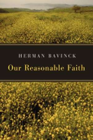 Our Reasonable Faith de Herman Bavinck