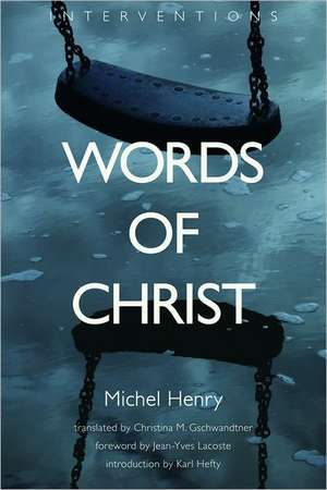 Words of Christ de Michel Henry