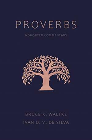 Proverbs de Bruce K Waltke