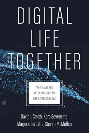 DIGITAL LIFE TOGETHER de SMITH DAVID I