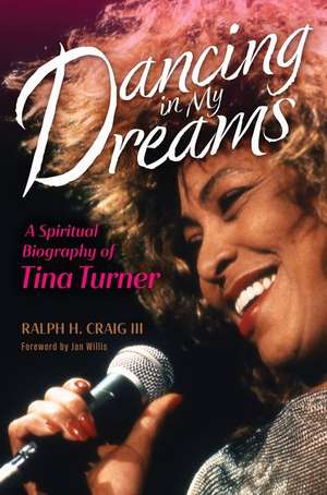 Dancing in My Dreams de Ralph H Craig