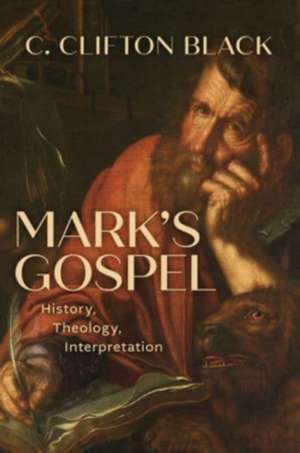 Mark's Gospel de C Clifton Black