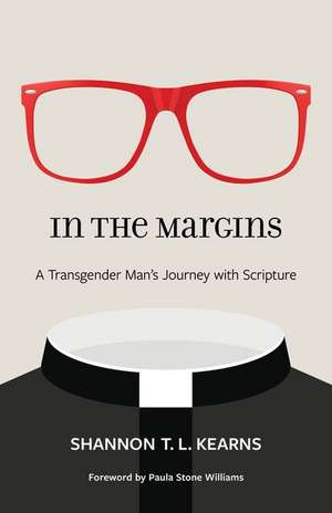 In the Margins de Shannon T L Kearns