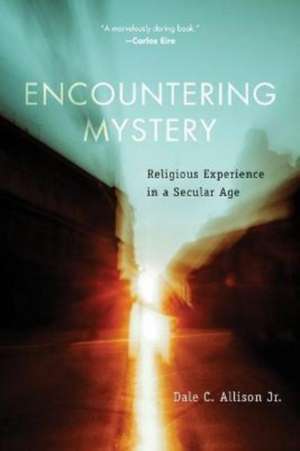 Encountering Mystery de Dale C Allison