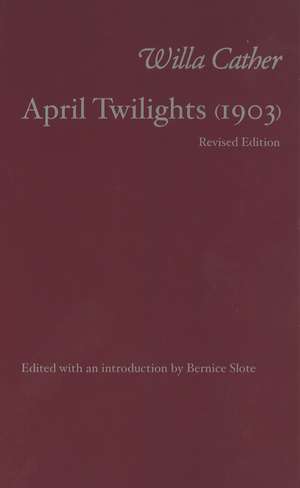 April Twilights de Willa Cather