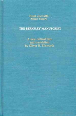 The Berkeley Manuscript de Oliver B. Ellsworth