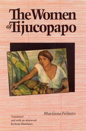 The Women of Tijucopapo de Marilene Felinto