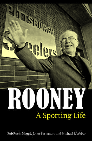 Rooney: A Sporting Life de Rob Ruck