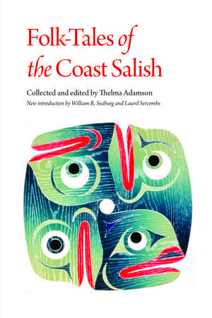 Folk-Tales of the Coast Salish de Thelma Adamson