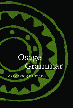 Osage Grammar de Carolyn Quintero