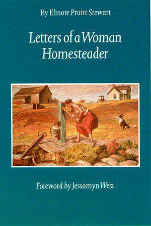 Letters of a Woman Homesteader de Elinore Pruitt Stewart