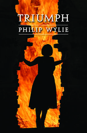 Triumph de Philip Wylie