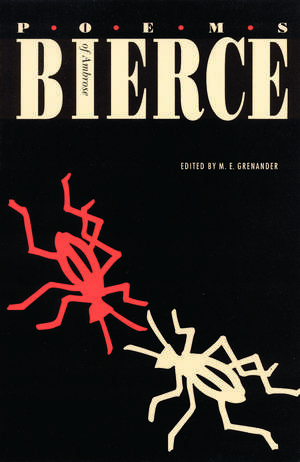 Poems of Ambrose Bierce de Ambrose Bierce