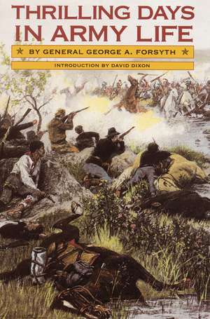 Thrilling Days in Army Life de Gen. George A. Forsyth