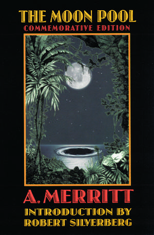 The Moon Pool de A. Merritt