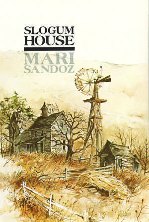 Slogum House de Mari Sandoz