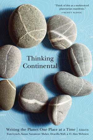 Thinking Continental: Writing the Planet One Place at a Time de Susan Naramore Maher