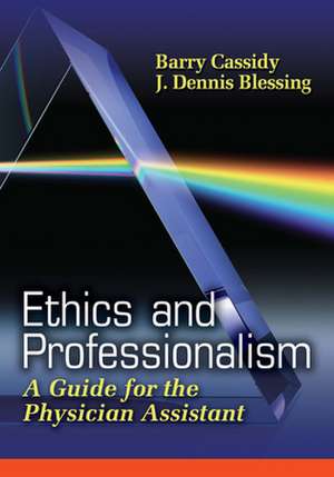 Ethics and Professionalism de Barry A. Cassidy