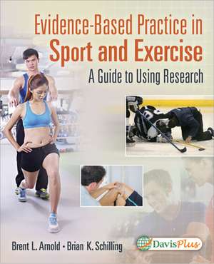 Evidence Based Practice in Sport and Exercise de Arnold