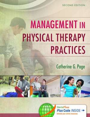 Management in Physical Therapy Practices de Catherine G Page