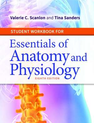 Student Workbook for Essentials of Anatomy and Physiology