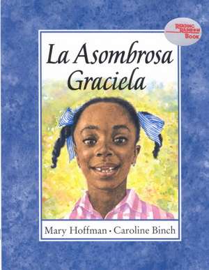 Asombrosa Graciela, La de Mary Hoffman