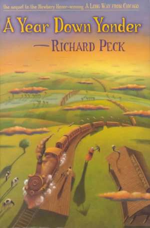 A Year Down Yonder de Richard Peck