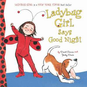 Ladybug Girl Says Good Night de David Soman