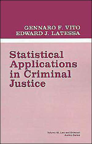 Statistical Applications in Criminal Justice de Gennaro F. Vito