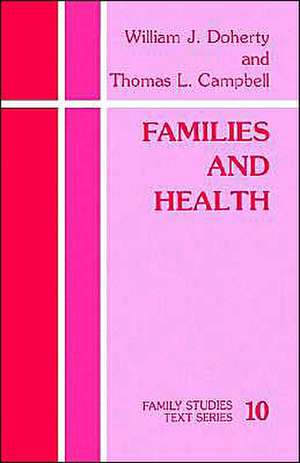 Families and Health de William J. Doherty