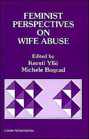 Feminist Perspectives on Wife Abuse de Kersti Yllo