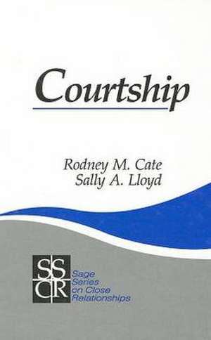 Courtship de Rodney M. Cate