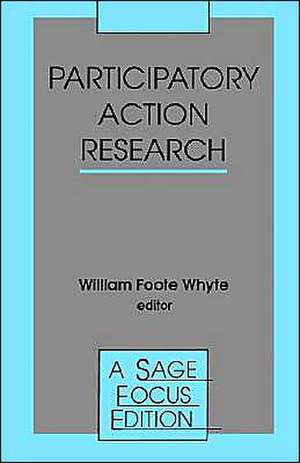 Participatory Action Research de William Foote Whyte