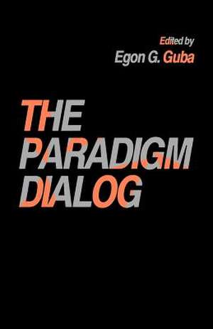 The Paradigm Dialog de Egon Guba