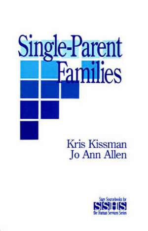 Single Parent Families de Kris Kissman