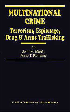 Multinational Crime: Terrorism, Espionage, Drug and Arms Trafficking de John M. Martin