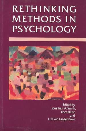 Rethinking Methods in Psychology de Jonathan A Smith