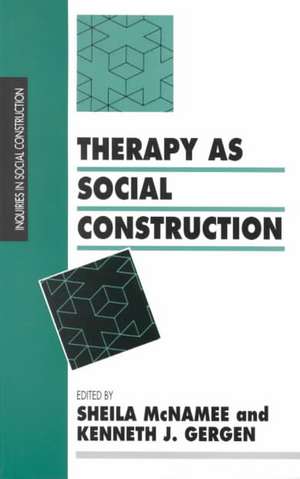 Therapy as Social Construction de Sheila McNamee