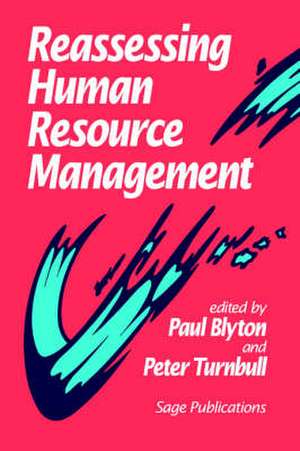 Reassessing Human Resource Management de Paul Blyton